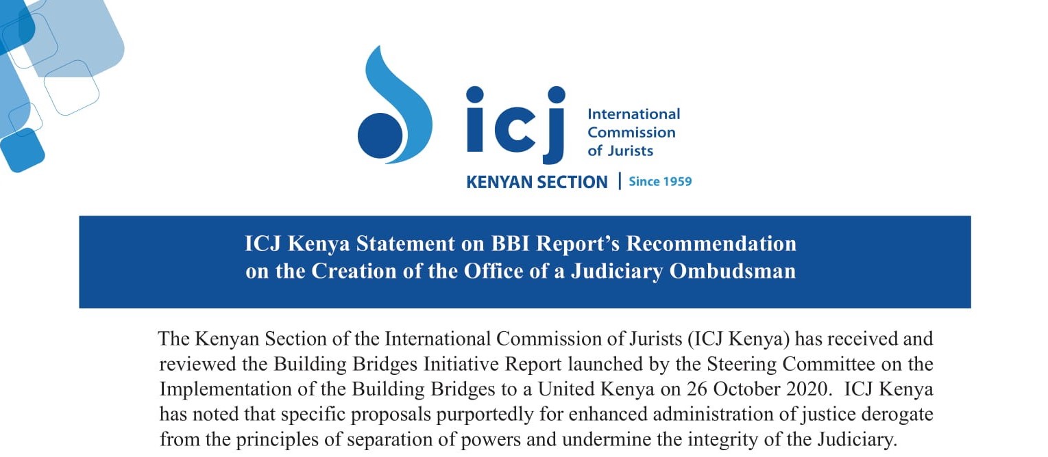 ICJ Kenya Statement on the BBI Reports Recommendation on the Creation of the Office of a Judiciary Ombudsman Final2 1