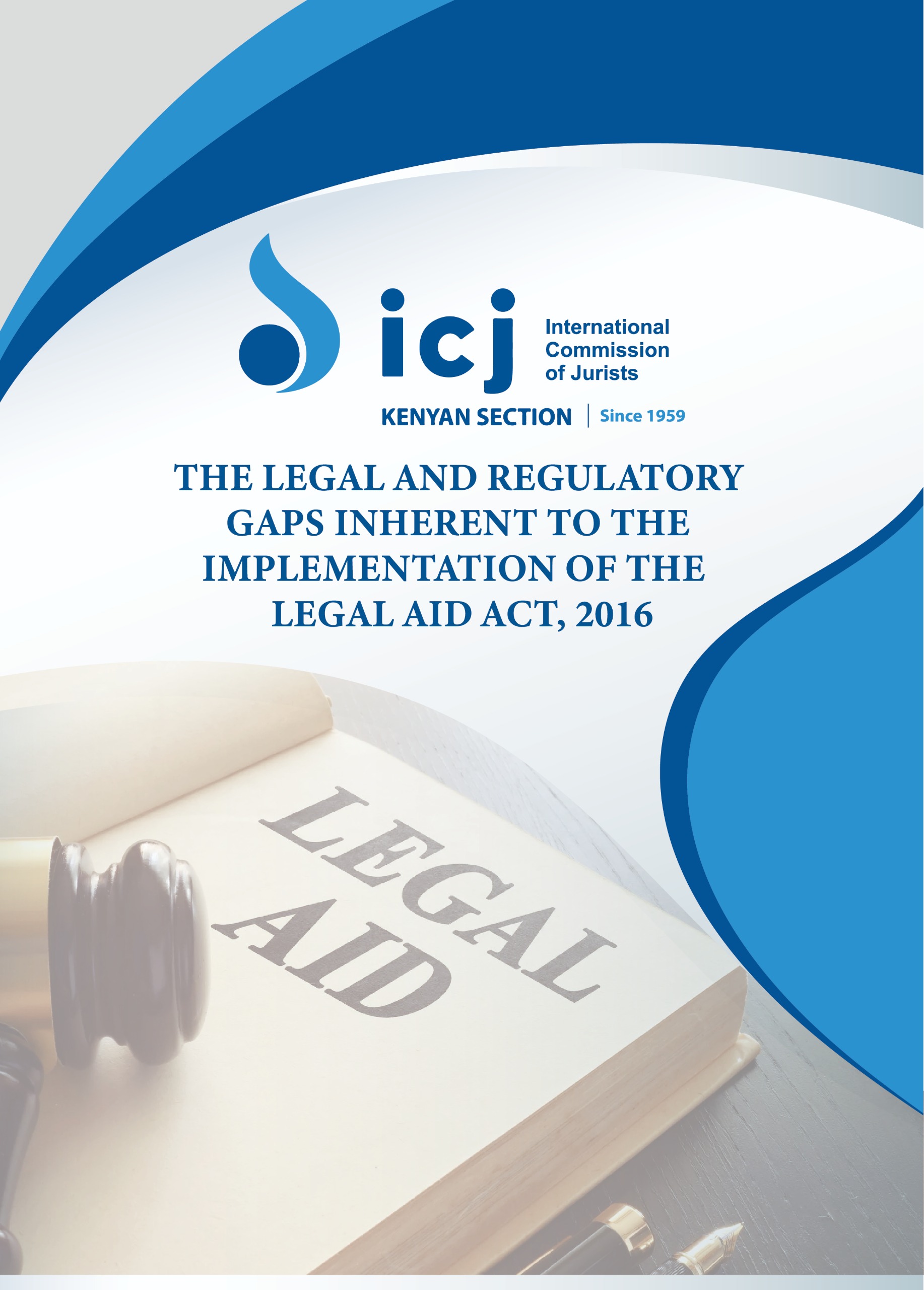 The Legal and Regulatory Gaps Inherent to the Implementation of the Legal Aid Act 2016