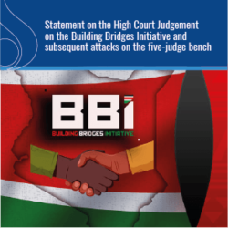 Statement on the High Court Judgement on the Building Bridges Initiative and subsequent attacks on the five-judge bench